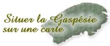 Carte de la Gasp�sie